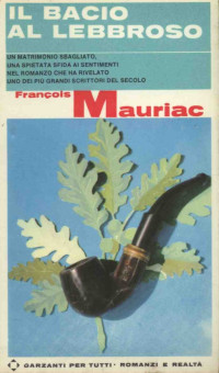 François Mauriac — Il bacio al lebbroso