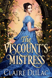 Claire DuLac — The Viscount’s Mistress