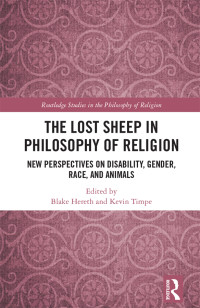 Blake Hereth;Kevin Timpe; — The Lost Sheep in Philosophy of Religion