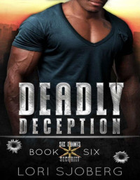 Lori Sjoberg — Deadly Deception (Six Points Security Book 6)