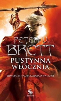 Peter V. Brett — Pustynna Włócznia Księga 2