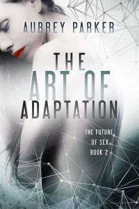 Aubrey Parker — The Art of Adaptation