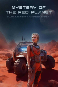 Ellen Alexander and Alexander Bugaev — Mystery of the Red Planet