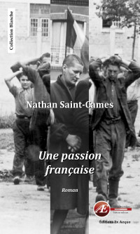 Nathan Saint-Cames — Une passion française