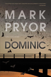 Mark Pryor — Dominic