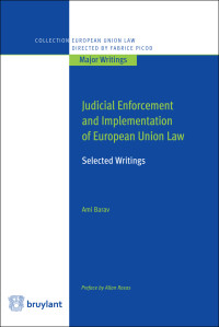 Ami Barav; — Judicial Enforcement and Implementation of European Union Law