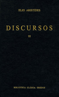 Elio;Aristides; — Discursos III