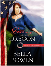 Unknown — 34 Darby Bride of Oregon by Bella Bowen