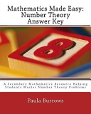 Paula Burrows — Mathematics Made Easy: Number Theory Answer Key: A Secondary Mathematics Resource Helping Students Master Number Theory Problems