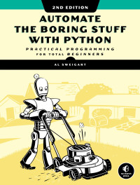 Al Sweigart — Automate the Boring Stuff with Python, 2nd Edition