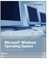 Tom Carpenter — Microsoft Windows Operating System Essentials