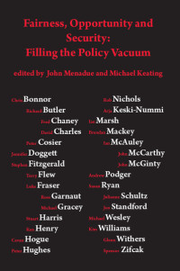 Keating, Michael;Menadue, John; — Fairness, Opportunity and Security