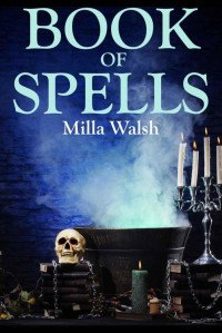 Milla Walsh — Book of Spells