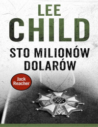 Lee Child — Sto milionów dolarów