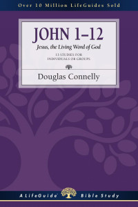 Douglas Connelly — John 1--12