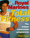 Robin Eggar — The Royal Marines Total Fitness