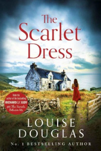 Louise Douglas  — The Scarlet Dress