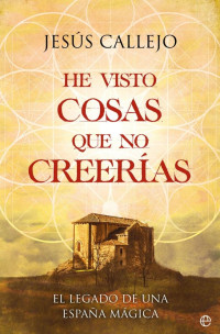 Jesús Callejo — He visto cosas que no creerías