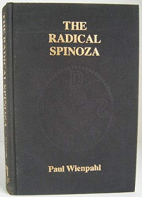 Paul Wienpahl — The Radical Spinoza