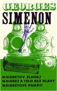 Simenon Georges — 3 x Maigret