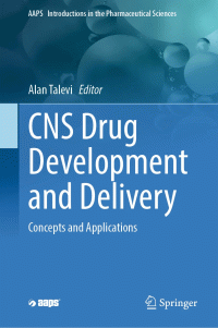 Alan Talevi — CNS Drug Development and Delivery: Concepts and Applications