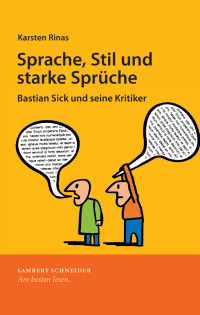 Karsten Rinas; — Sprache, Stil und starke Sprche