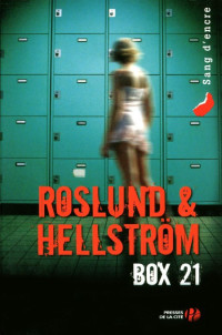 Roslund et Hellstrom [Roslund et Hellstrom] — Box 21
