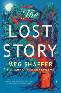 Meg Shaffer — The Lost Story