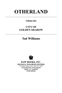 Tad Williams — Otherland: City of Golden Shadow