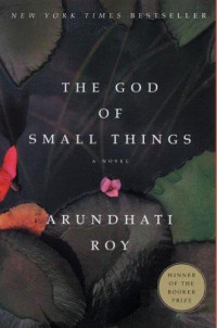 Arundhati Roy — The god of small things