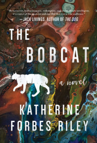 Katherine Forbes Riley — The Bobcat