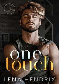 Lena Hendrix — One Touch