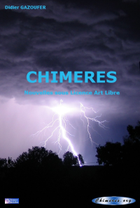 Didier Gazoufer [Didier Gazoufer] — Chimères