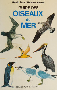 Gerald Tuck, Hermann Heinzel — Guide des oiseaux de mer