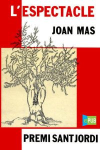 Joan Mas — L’espectacle