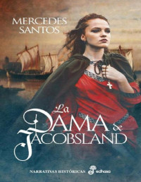 Mercedes Santos — LA DAMA DE JACOBSLAND