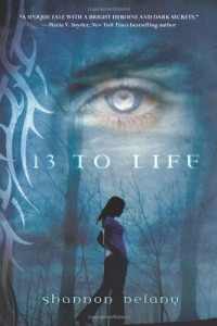 Shannon Delany — 13 to Life