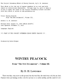 D. H. Lawrence — Wintry Peacock / From "The New Decameron", Volume III.