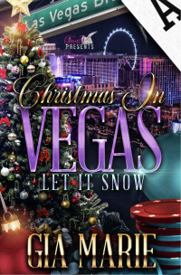 Gia Marie — Christmas in Vegas: Let It Snow