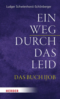 Ludger Schwienhorst-Schönberger — Ein Weg durch das Leid