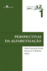 Ndia Conceio Lauriti;Simone G. S. Molinari; & Simone G. S. Molinari — Perspectivas da alfabetizao