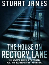 James, Stuart — The House on Rectory Lane