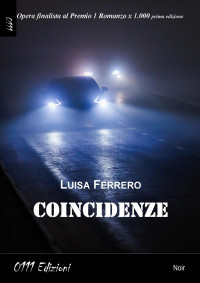 Luisa Ferrero — Coincidenze