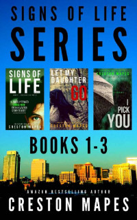 Creston Mapes — Signs of Life Series: A Christian Fiction Thriller Series Boxed Set