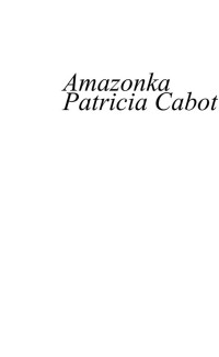 Amazonka — Cabot Meg