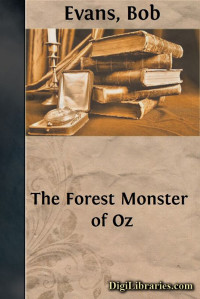 Bob Evans — The Forest Monster of Oz