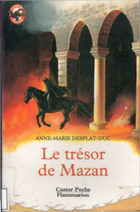 Anne-Marie Desplat-Duc [Desplat-Duc, Anne-Marie] — Le trésor de Mazan