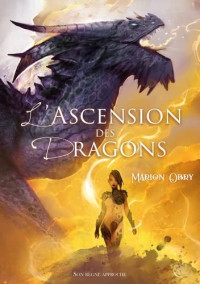 Marion Obry — L'ascension des dragons