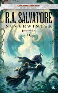 R.A. Salvatore - Neverwinter - 2 [R.A. Salvatore - Neverwinter - 2] — Neverwinter