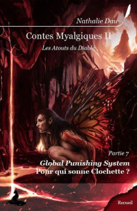 Nathalie Dau [Dau, Nathalie] — Global Punishing System & Pour qui sonne Clochette ?